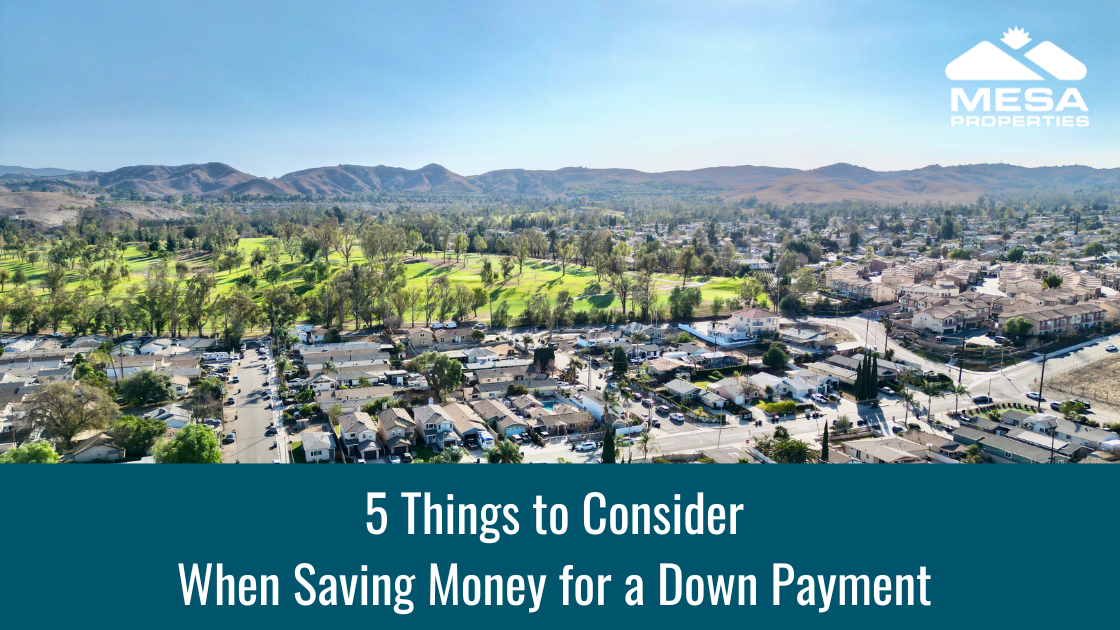 5 Things To Consider When Saving Money For A Down Payment